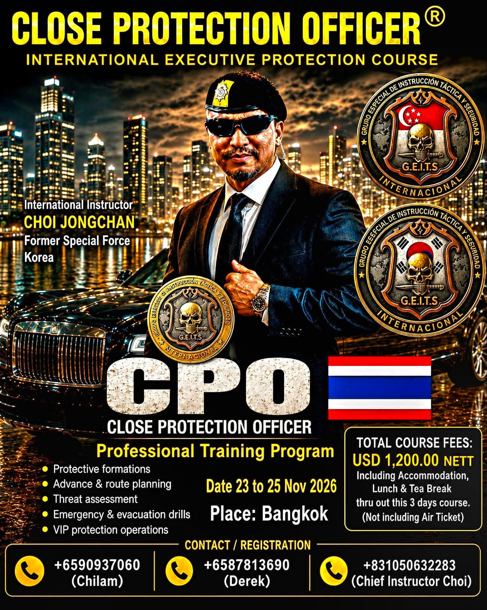 Close Protection Officer International Executive Protection Course — Bangkok, 23-25 Nov 2026, Instructor Choi Jongchan, G.E.I.T.S. Internacional
