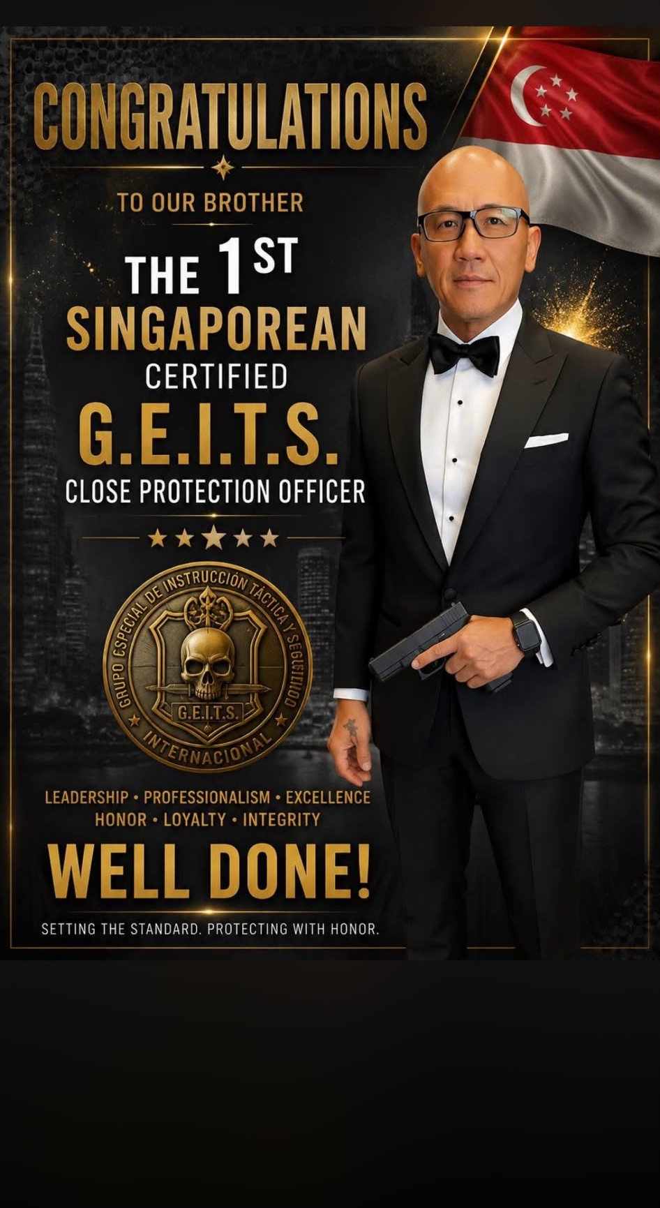 Congratulations — 1st Singaporean Certified G.E.I.T.S. Close Protection Officer, Derek Ng